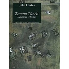 Kişisel Yayınlar Zaman Tüneli: Denemeler ve Notlar - John Fowles (Ilk Baskı 2004)