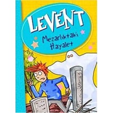 Kişisel Yayınlar Levent - Mezarlıktaki Hayalet; Levent ve Tayfası - Mustafa Orakçı