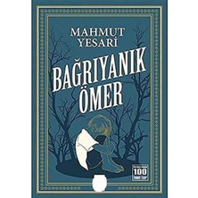 Kişisel Yayınlar Bağrıyanık Ömer - Mahmut Yesari (Ilk Baskı 2018)