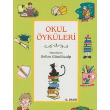 Kişisel Yayınlar Okul Öyküleri - Selim Gündüzalp