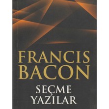 Kişisel Yayınlar Seçme Yazılar - Francis Bacon (Ilk Baskı 2019)