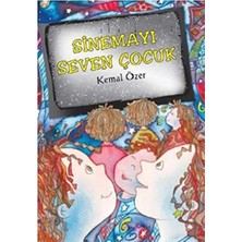Kişisel Yayınlar Sinemayı Seven Çocuk - Kemal Özer (Ilk Baskı 2010)