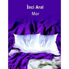 Kişisel Yayınlar Mor - Inci Aral