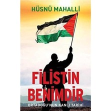 Kişisel Yayınlar Filistin Benimdir - Ortadoğu'nun Kanlı Tarihi - Hüsnü Mahalli (Ilk Baskı 2020)