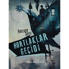 Kişisel Yayınlar Hortlaklar Geçidi - Hanzade Servi (Ilk Baskı 2017)
