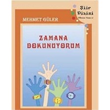 Kişisel Yayınlar Zamana Dokunuyorum - Mehmet Güler(Ilk Baskı 2006)