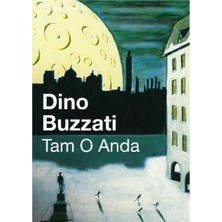 Kişisel Yayınlar Tam O Anda - Dino Buzzati (Ilk Baskı 2018)