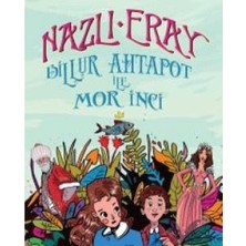 Kişisel Yayınlar Billur Ahtapot ile Mor Inci - Nazlı Eray (Ilk Baskı 2016)