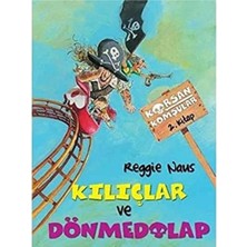 Kişisel Yayınlar Kılıçlar ve Dönmedolap - Reggie Naus(Ilk Baskı 2014)