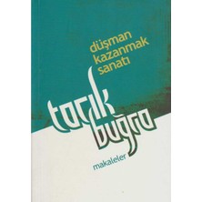 Kişisel Yayınlar Düşman Kazanmak Sanatı Dil ve Edebiyat Üzerine Yazılar Makaleler- Tarık Buğra