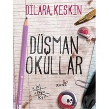 Kişisel Yayınlar Düşman Okullar -Dilara Keskin  (Ciltli Şömizli)