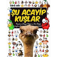 Kişisel Yayınlar Şu Acayip Kuşlar - Tarık Uslu
