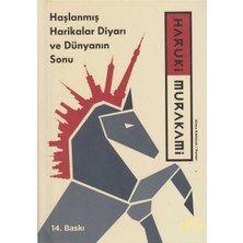 Kişisel Yayınlar Haşlanmış Harikalar Diyarı ve Dünyanın Sonu - Haruki Murakami