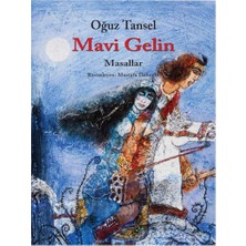 Kişisel Yayınlar Mavi Gelin - Masallar - Oğuz Tansel(Ilk Baskı 2011)