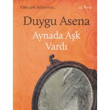 Kişisel Yayınlar Aynada Aşk Vardı - Duygu Asena