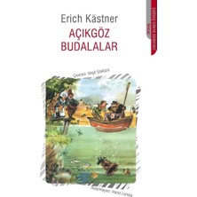 Kişisel Yayınlar Açıkgöz Budalalar - Erich Kastner