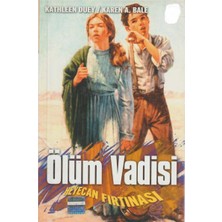 Kişisel Yayınlar Ölüm Vadisi - Heyecan Fırtınası