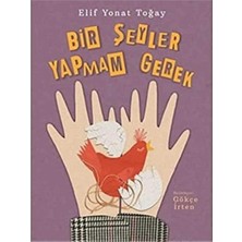 Kişisel Yayınlar Bir Şeyler Yapmam Gerek - Elif Yonat Toğay (Ilk Baskı 2018)