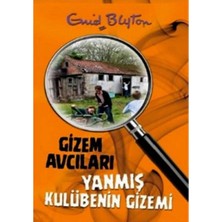 Kişisel Yayınlar Gizem Avcıları 1 - Yanmış Kulübenin Gizemi - Enid Blyton