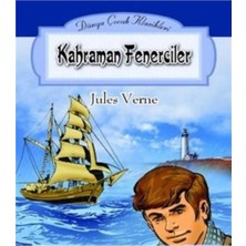 Kişisel Yayınlar Kahraman Fenerciler Dünyanın Ucundaki Fener  - Jules Verne