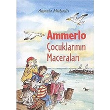 Kişisel Yayınlar Ammerlo Çocuklarının Maceraları - Antonia Michaelis