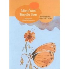 Kişisel Yayınlar Mirto'nun Büyülü Sırrı - Fotini Tomai-Kostandopulu (Ilk Baskı 2004)(BÜYÜK Boy
