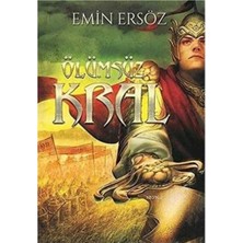 Kişisel Yayınlar Ölümsüz Kral: Düşler Serisi 4. Kitap - Emin Ersöz(Ilk Baskı 2017)