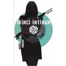 Kişisel Yayınlar Ikinci Intikam - Komiser Nazlı Polisiyeleri -Deniz Gürsoy (Ilk Baskı 2019)