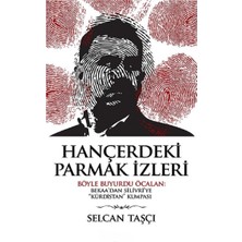 Kişisel Yayınlar Hançerdeki Parmak Izleri - Selcan Taşçı