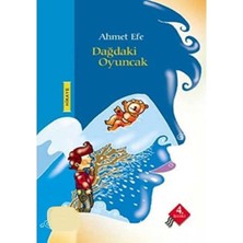 Kişisel Yayınlar Dağdaki Oyuncak - Ahmet Efe