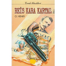 Kişisel Yayınlar Reis Kara Kartal - O. Henry(Ilk Baskı 2000)