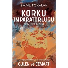 Kişisel Yayınlar Korku Imparatorluğu; Yükselişi ve Düşüşü - Ismail Tokalak