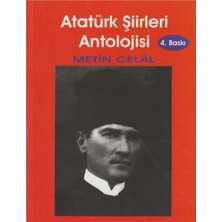 Kişisel Yayınlar Atatürk Şiirleri Antolojisi - Metin Celâl