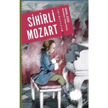 Kişisel Yayınlar Sihirli Mozart - Göknil Genç
