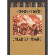 Kişisel Yayınlar Onlar Da Insandı - Cengiz Dağcı (14.baskı)