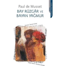 Kişisel Yayınlar Bay Rüzgâr ve Bayan Yağmur - Paul De Musset
