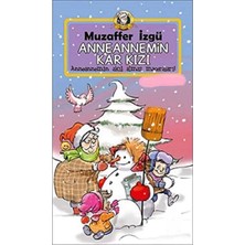 Kişisel Yayınlar Anneannemin Kar Kızı - Muzaffer Izgü