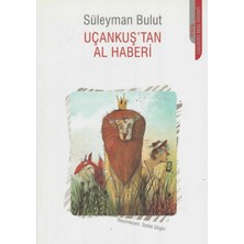 Kişisel Yayınlar Uçankuş'tan Al Haberi - Süleyman Bulut(Ilk Baskı 2016)