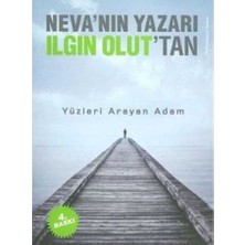 Kişisel Yayınlar Yüzleri Arayan Adam - Ilgın Olut