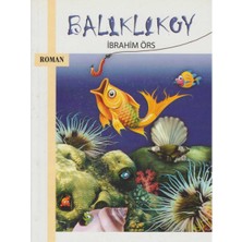 Kişisel Yayınlar Balıklıkoy - Ibrahim Örs(Ilk Baskı 2011)