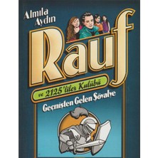 Kişisel Yayınlar Rauf ve 2125’LILER Kulübü - Geçmişten Gelen Şövalye - Almila Aydın