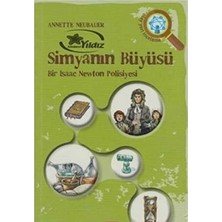 Kişisel Yayınlar Simyanın Büyüsü; Bir Isaac Newton Polisiyesi - Annette Neubauer