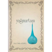 Kişisel Yayınlar Yağmurtaşı - Rıza Tekin Uğurel (Ilk Baskı 2012)