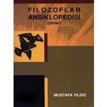 Kişisel Yayınlar Filozoflar Ansiklopedisi (Şiirler) - Mustafa Yıldız(Ilk Baskı 2006)