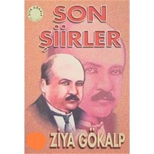 Kişisel Yayınlar Son Şiirler Ziya Gökalp (Ilk Baskı 2005)