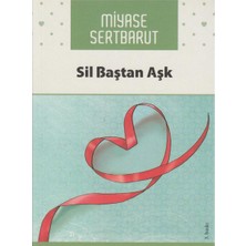 Kişisel Yayınlar Sil Baştan Aşk - Miyase Sertbarut
