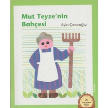 Kişisel Yayınlar Mut Teyzenin Bahçesi - Ayla Çınaroğlu