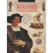 Kişisel Yayınlar Kolomb ve Rönesans Kaşifleri - Colin Hynson (Ilk Baskı 2001)
