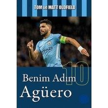 Kişisel Yayınlar Benim Adım Agüero - Tom ve Matt Oldfield(Ilk Baskı 2018)