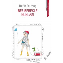 Kişisel Yayınlar Bez Bebekle Kuklası - Refik Durbaş